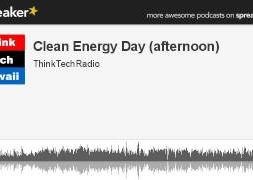 Clean-Energy-Day-afternoon-made-with-Spreaker-attachment