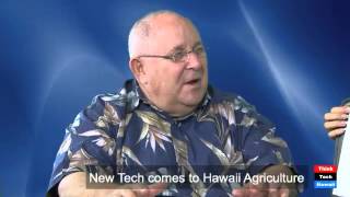 New-Tech-comes-to-Hawaii-Agriculture-Liz-Xu-and-Todd-Low-attachment