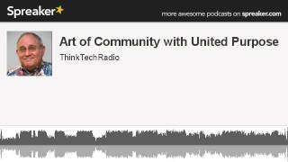 Art-of-Community-with-United-Purpose-made-with-Spreaker-attachment