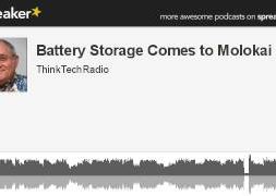 Battery-Storage-Comes-to-Molokai-made-with-Spreaker-attachment