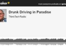 Drunk-Driving-in-Paradise-made-with-Spreaker-attachment