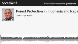 Forest-Protection-in-Indonesia-and-Nepal-made-with-Spreaker-attachment