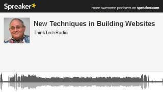 New-Techniques-in-Building-Websites-made-with-Spreaker-attachment
