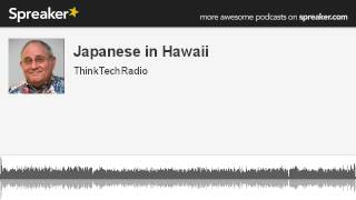 Japanese-in-Hawaii-made-with-Spreaker-attachment